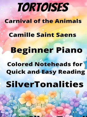 cover image of Tortoises Carnival of the Animals Beginner Piano Sheet Music with Colored Notation
